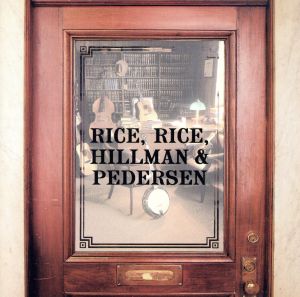 【輸入盤】Rice, Rice, Hillman, and Pedersen