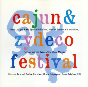 【輸入盤】Cajun & Zydeco Festival