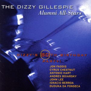 【輸入盤】Dizzy Gillespie Alumni All-Stars