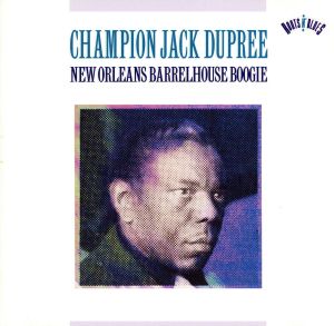 【輸入盤】New Orleans Barrelhouse Boogie