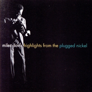 【輸入盤】Highlights From Plugged Nickel