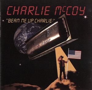 【輸入盤】Beam Me Up Charlie