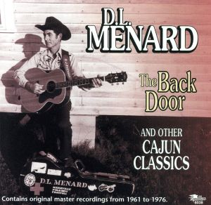 【輸入盤】Back Door & Other Cajun Classi