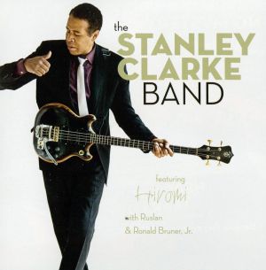 【輸入盤】The Stanley Clarke Band