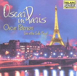 【輸入盤】Oscar In Paris: Oscar Peterson Live At The Salle Pleyel