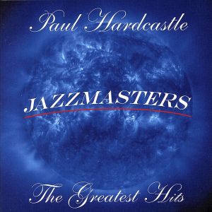 【輸入盤】Jazzmasters: Greatest Hits