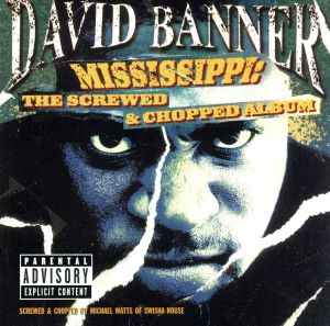 【輸入盤】Mississippi: The Screwed & Chopped Album (Chop)