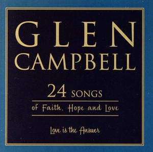 【輸入盤】Love Is the Answer: 24 Songs of Faith Hope & Love