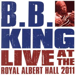 【輸入盤】Bb King & Friends Live at the Royal Albert Hall