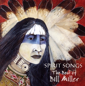 【輸入盤】Spirit Songs: Best of Bill Miller