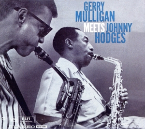 【輸入盤】Gerry Mulligan Meets Johnny Hodges (Dig)