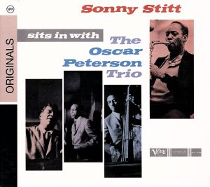 【輸入盤】Sonny Stitt Sits in With the Oscar Peterson Trio