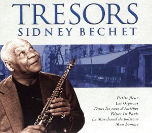 【輸入盤】Tresors Sidney Bechet