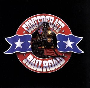 【輸入盤】Confederate Railroad