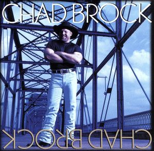 【輸入盤】Chad Brock