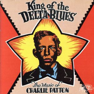 【輸入盤】King of the Delta Blues