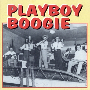 【輸入盤】Playboy Boogie