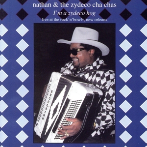 【輸入盤】I'm a Zydeco Hog-Live