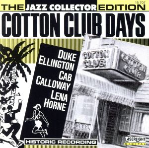 【輸入盤】Cotton Club Days / Jazz Collector Edition