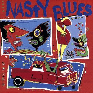 【輸入盤】Nasty Blues