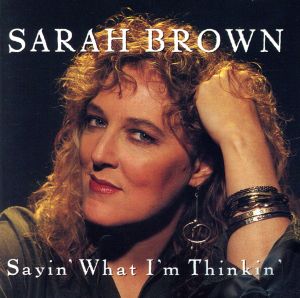 【輸入盤】Sayin What I'm Thinkin