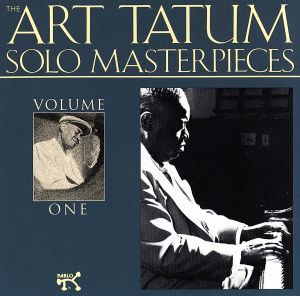 【輸入盤】The Art Tatum Solo Masterpieces, Vol. 1