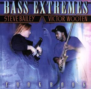 【輸入盤】Bass Extremes - Cookbook