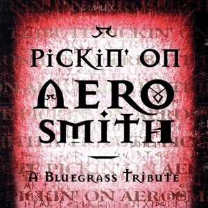 【輸入盤】Pickin' on Aerosmith