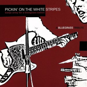 【輸入盤】Pickin' on the White Stripes