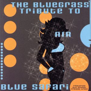 【輸入盤】Bluegrass Tribute to Air