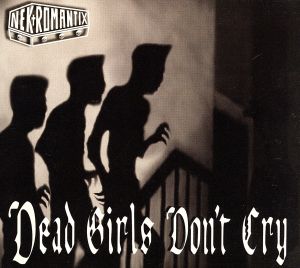 【輸入盤】Dead Girls Don't Cry