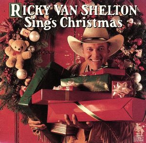 【輸入盤】Ricky Van Shelton Sings Christmas