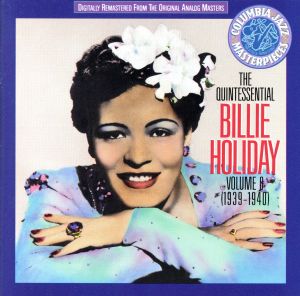 【輸入盤】The Quintessential Billie Holiday, Vol.8: 1939-1940