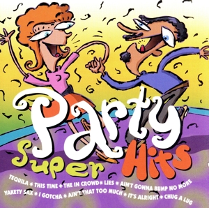 【輸入盤】Party Super Hits