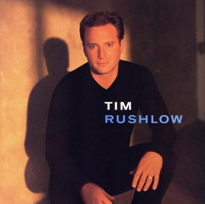 【輸入盤】Tim Rushlow
