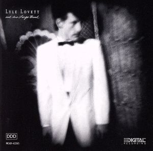 【輸入盤】Lyle Lovett & His Large Band