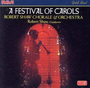 【輸入盤】A Festival Of Carols / Robert Shaw Chorale