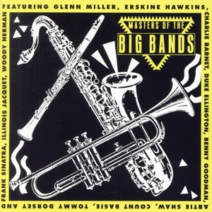 【輸入盤】Masters of the Big Bands