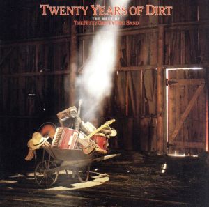 【輸入盤】Twenty Years of Dirt: The Best of