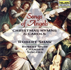 【輸入盤】Songs of Angels-Christmas Hymns&Carols