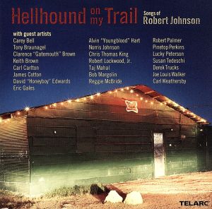 【輸入盤】Hellhound on My Trail: Songs of Robert Johnson