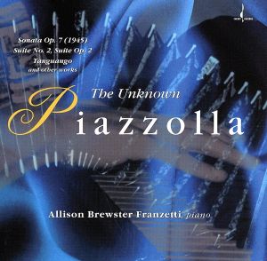 【輸入盤】Unknown Piazzolla