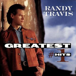 【輸入盤】Randy Travis - Greatest #1 Hits