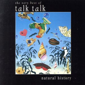 【輸入盤】Natural History: The Very Best of Talk Talk (Pal)