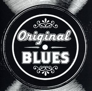 【輸入盤】Original Blues