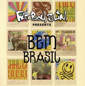 【輸入盤】Fatboy Slim Presents Bem Brasi