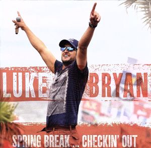 【輸入盤】Spring Break: Checkin Out