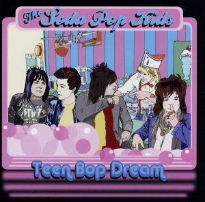 【輸入盤】Teen Bop Dreams