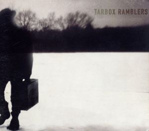 【輸入盤】Tarbox Ramblers