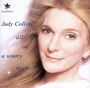 【輸入盤】All On A Wintry Night: A Judy Collins Christmas